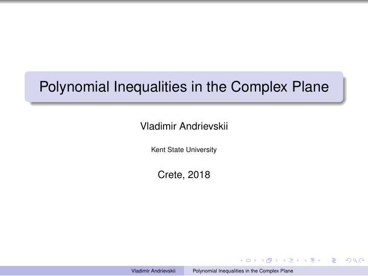 polynomial inequalities in the complex plane
