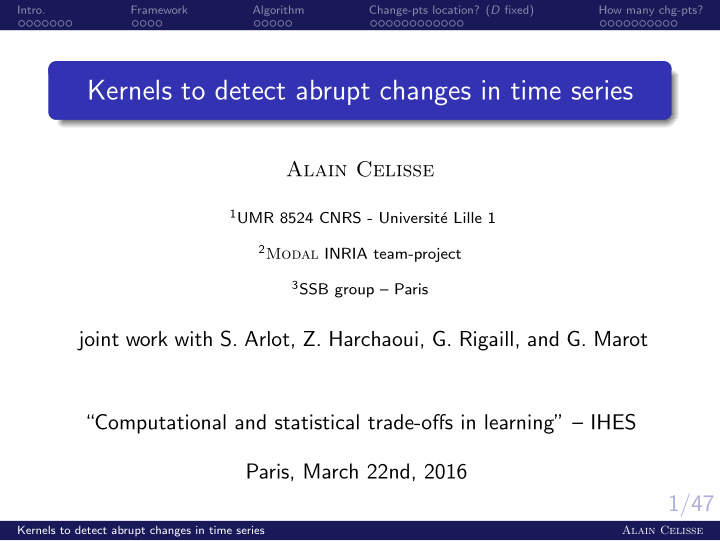 kernels to detect abrupt changes in time series