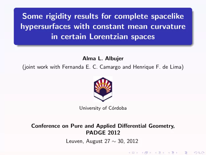 some rigidity results for complete spacelike