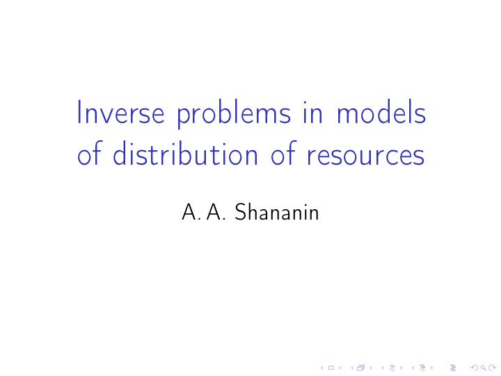 inverse problems in models of distribution of resources