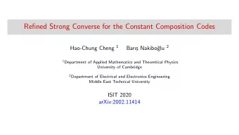 Refined Strong Converse for the Constant Composition Codes Hao-Chung Cheng 1 glu 2  Bar  s
