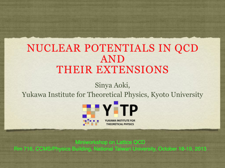 nuclear potentials in qcd and their extensions