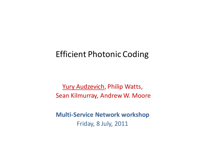 efficient photonic coding