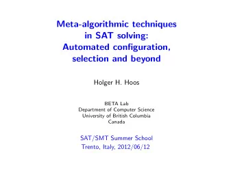 Meta-algorithmic techniques  in SAT solving:  Automated configuration,  selection and beyond