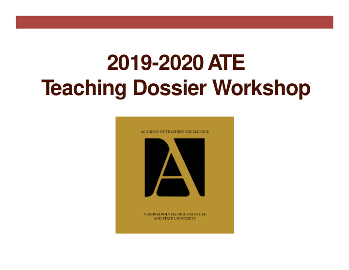 2019 2020 a te t eaching dossier workshop academy of t