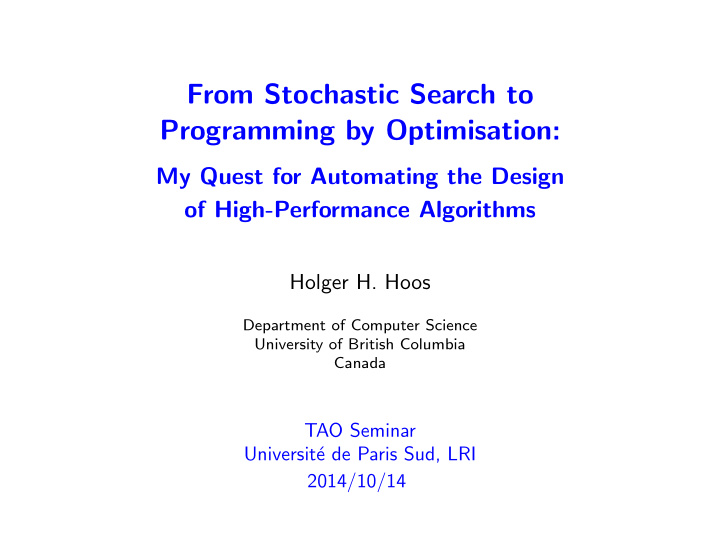 from stochastic search to programming by optimisation