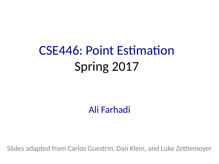 cse446 point estjmatjon spring 2017