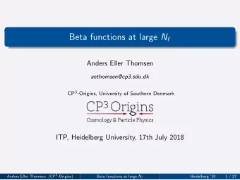 Outline  Introduction and motivation  Gauge-fermion theories  Gauge-Yukawa theories  Summary and