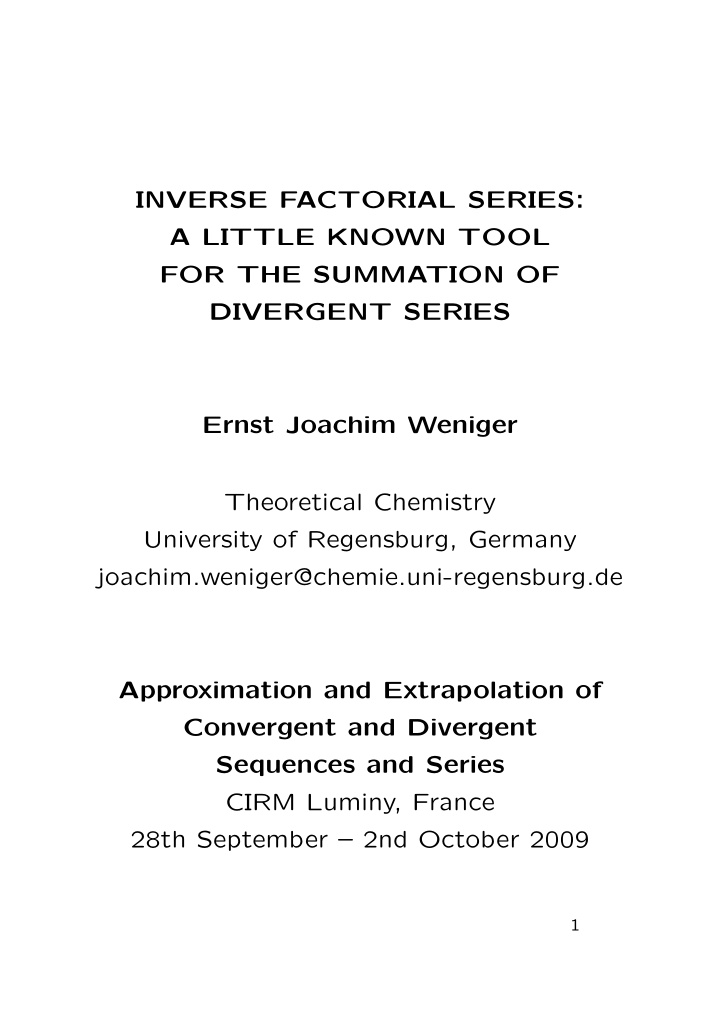 inverse factorial series a little known tool for the