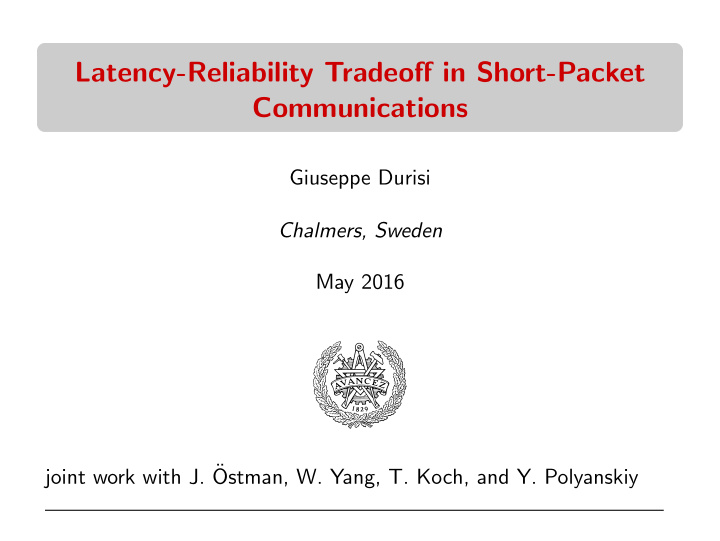 latency reliability tradeoff in short packet