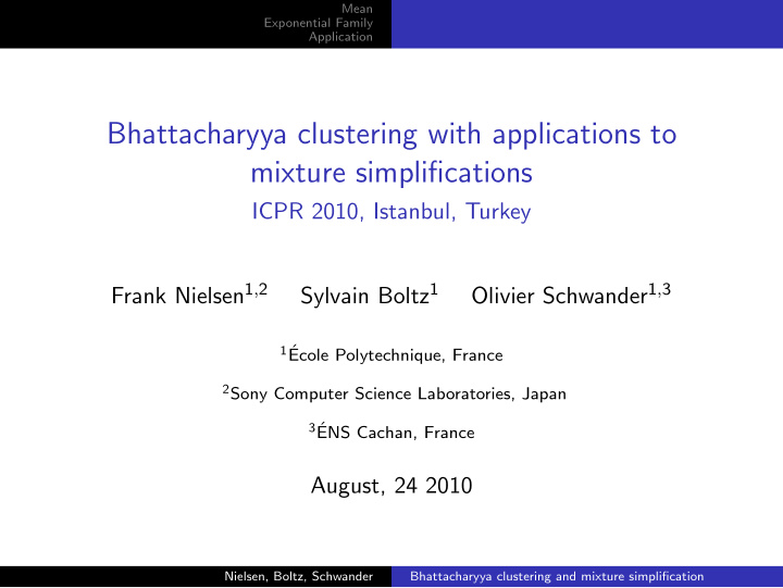 bhattacharyya clustering with applications to mixture