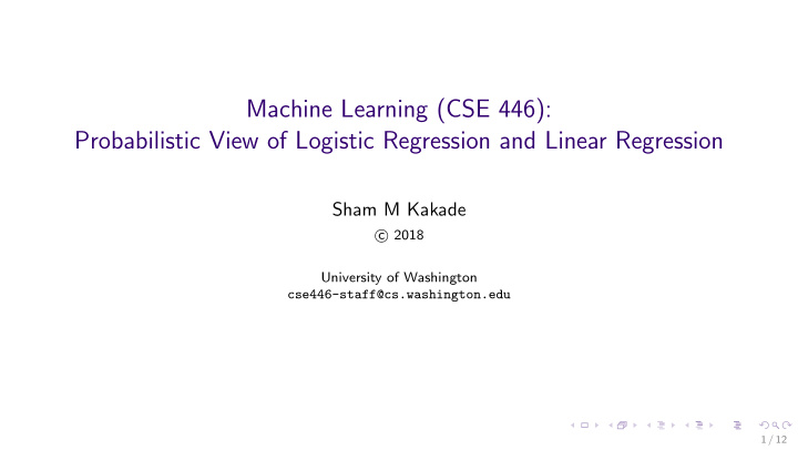 machine learning cse 446 probabilistic view of logistic