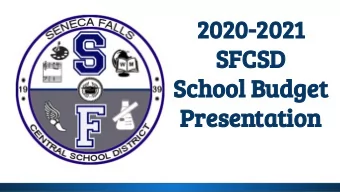 2020-2021  SFCSD  School Budget  Presentation  District Mission Statement  The mission of the