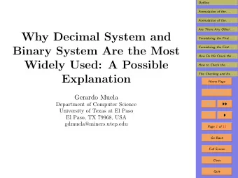 Why Decimal System and  Considering the First . . .  Binary System Are the Most  Considering the