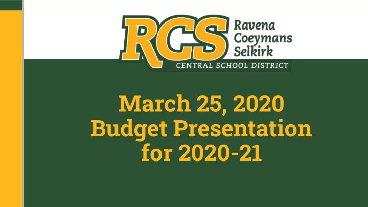 march 25 2020 budget presentation for 2020 21 revenue vs