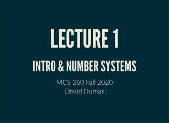 LECTURE 1  INTRO &amp; NUMBER SYSTEMS  MCS 260 Fall 2020  David Dumas  /  ZOOM 101  Scale the