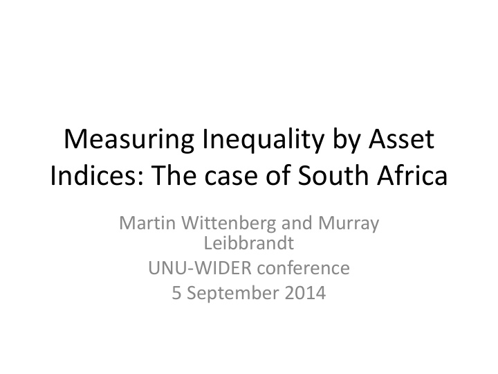 measuring inequality by asset indices the case of south