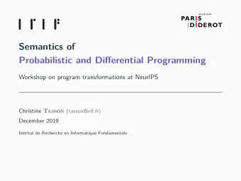 Semantics of  Probabilistic and Differential Programming  Workshop on program transformations at