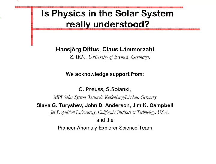 is physics in the solar system really understood