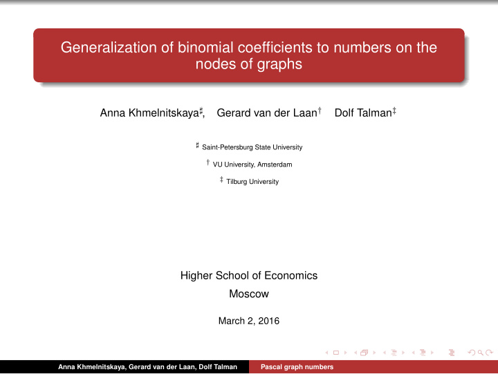 generalization of binomial coefficients to numbers on the