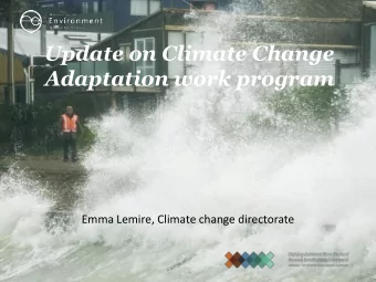 Adaptation work program  Emma Lemire, Climate change directorate  Presentation title here  Climate