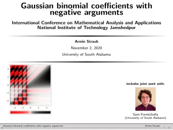 Gaussian binomial coefficients with  negative arguments  International Conference on Mathematical