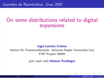 On some distributions related to digital  expansions  Ligia-Loretta Cristea  Institut f  ur