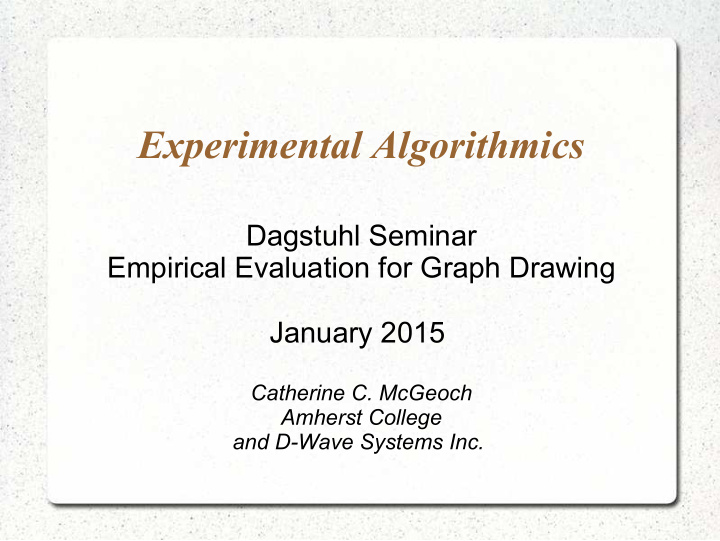 experimental algorithmics