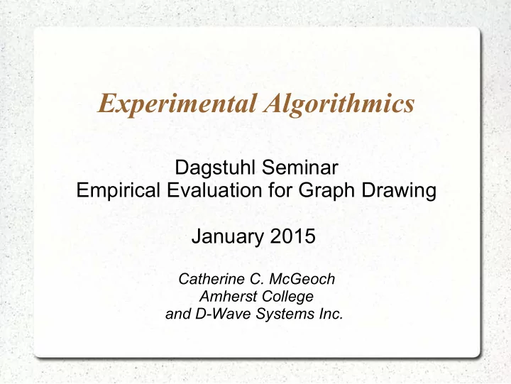 experimental algorithmics