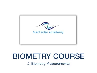 BIOMETRY COURSE  2. Biometry Measurements  Welcome to Biometry Emma Deighan   Trainer in