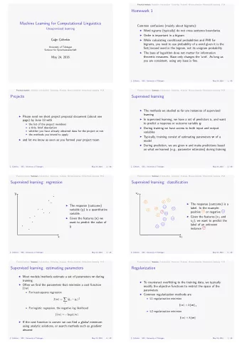 Machine Learning for Computational Linguistics  May 24, 2016  . ltekin,  label of an unknown