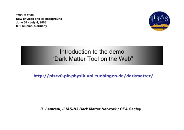 introduction to the demo dark matter tool on the web