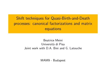 Shift techniques for Quasi-Birth-and-Death  processes: canonical factorizations and matrix
