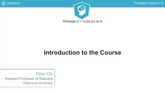 Introduction to the Course  Peter Chi  Assistant Professor of Statistics  Villanova University