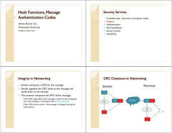 Hash Functions, Message  Hash Functions, Message  Security Services  Security Services