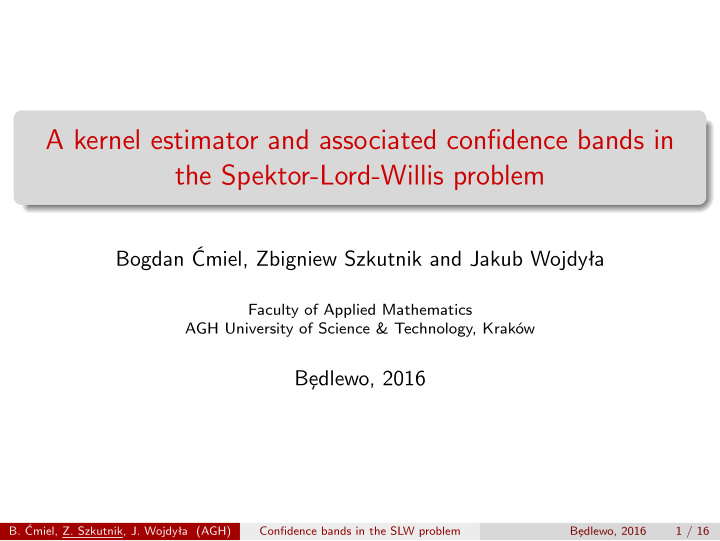 a kernel estimator and associated confidence bands in the