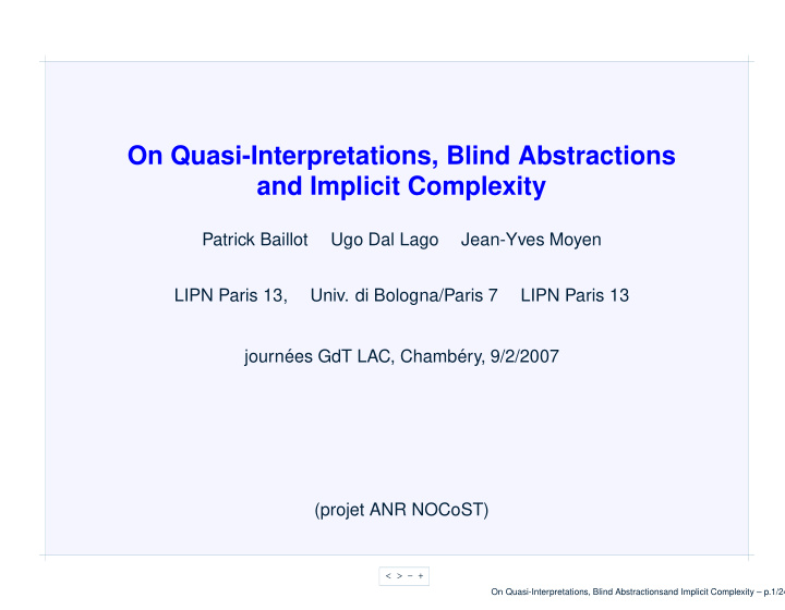 on quasi interpretations blind abstractions and implicit