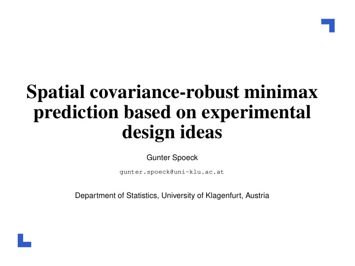 spatial covariance robust minimax prediction based on