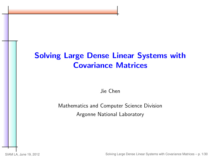 solving large dense linear systems with covariance