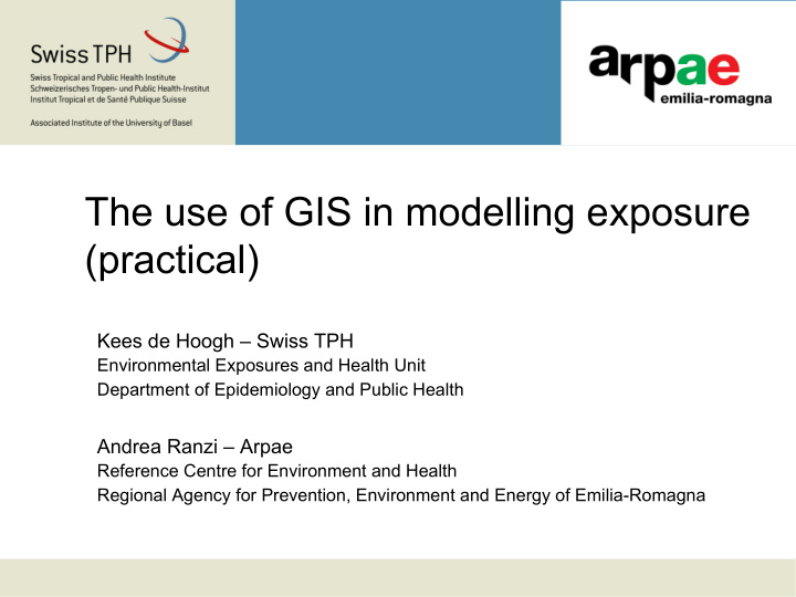 the use of gis in modelling exposure practical