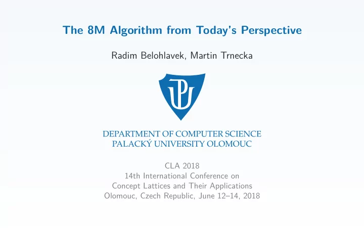 the 8m algorithm from today s perspective