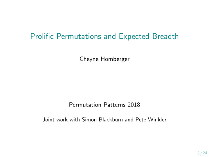 prolific permutations and expected breadth