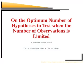 On the Optimum Number of  Hypotheses to Test when the  Number of Observations is  Limited  A.