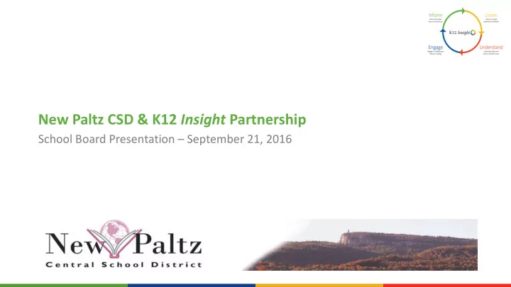 new paltz csd amp k12 insight partnership