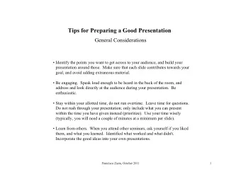 Tips for Preparing a Good Presentation  General Considerations   Identify the points you want to