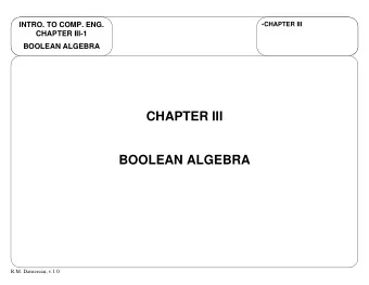 CHAPTER III  BOOLEAN ALGEBRA  R.M. Dansereau; v.1.0  BOOLEAN VALUES  INTRO. TO COMP. ENG.
