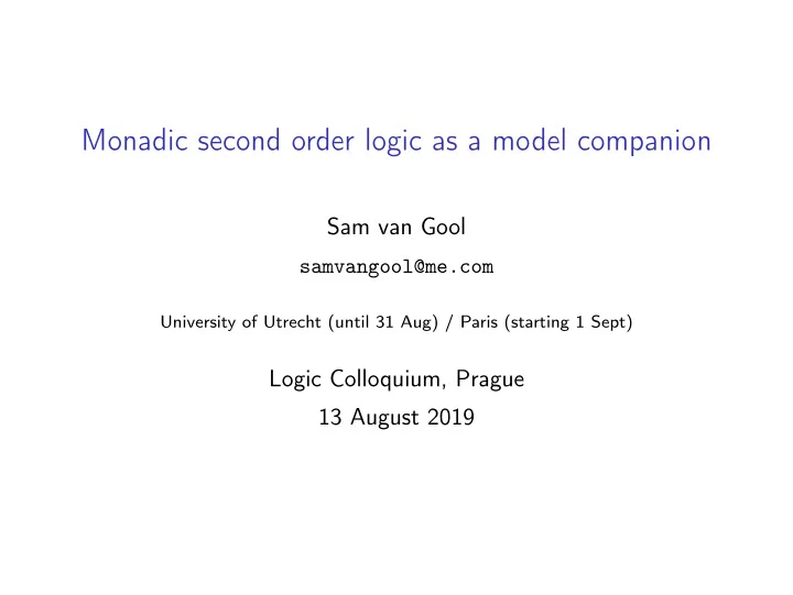 monadic second order logic as a model companion