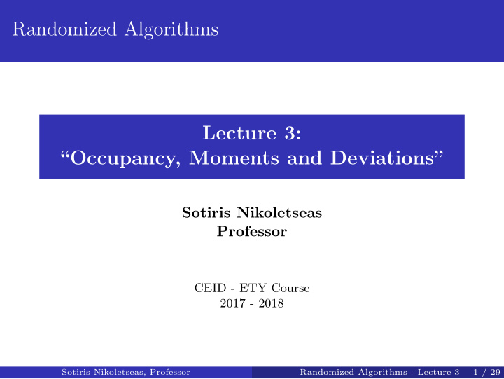randomized algorithms lecture 3 occupancy moments and