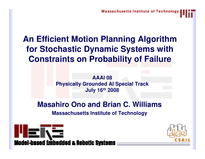 an efficient motion planning algorithm for stochastic