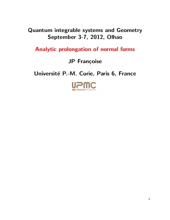 Quantum integrable systems and Geometry  September 3-7, 2012, Olhao  Analytic prolongation of